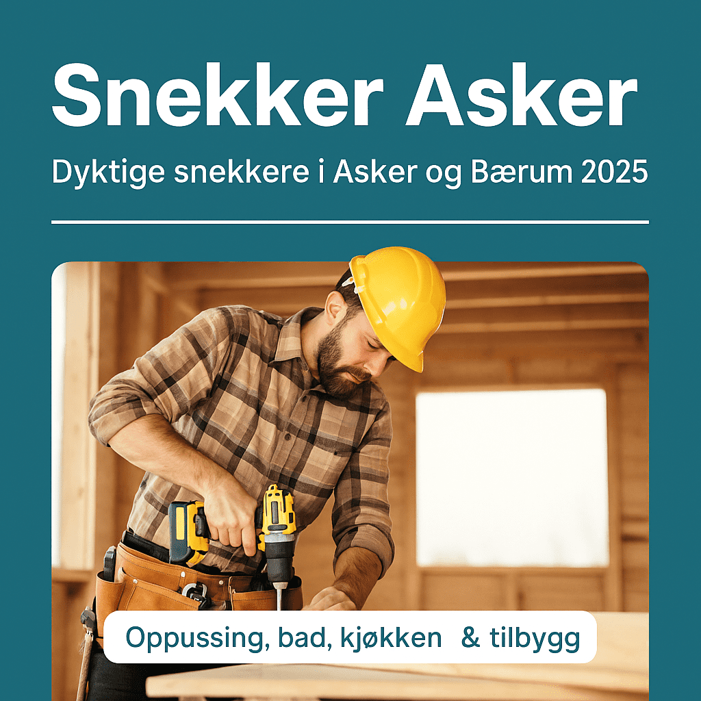 Snekker Asker – Dyktige snekkere i Asker og Bærum