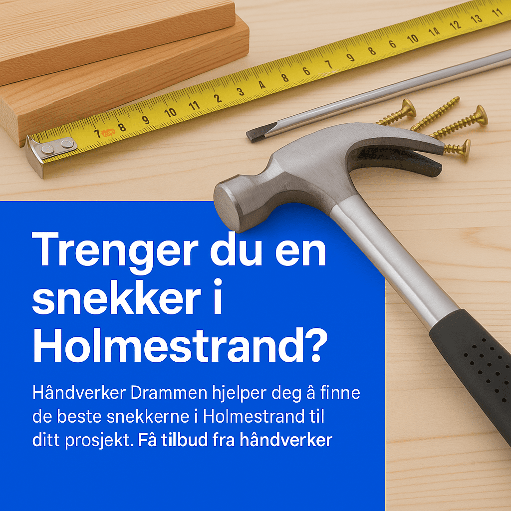 Snekker Holmestrand – Få tilbud fra dyktige tømrere